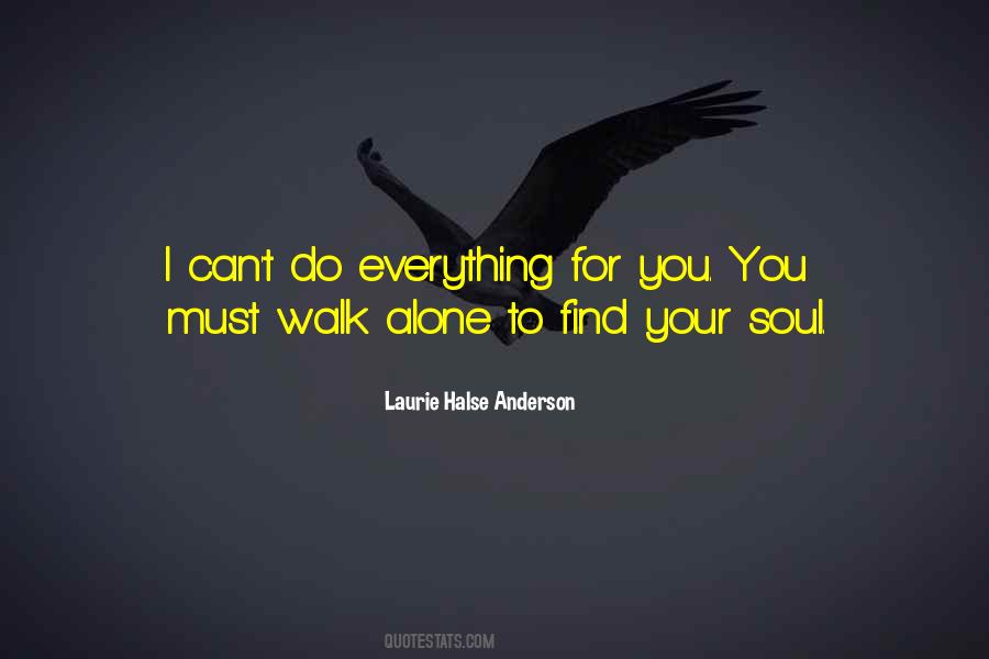 Walk Alone Quotes #172026