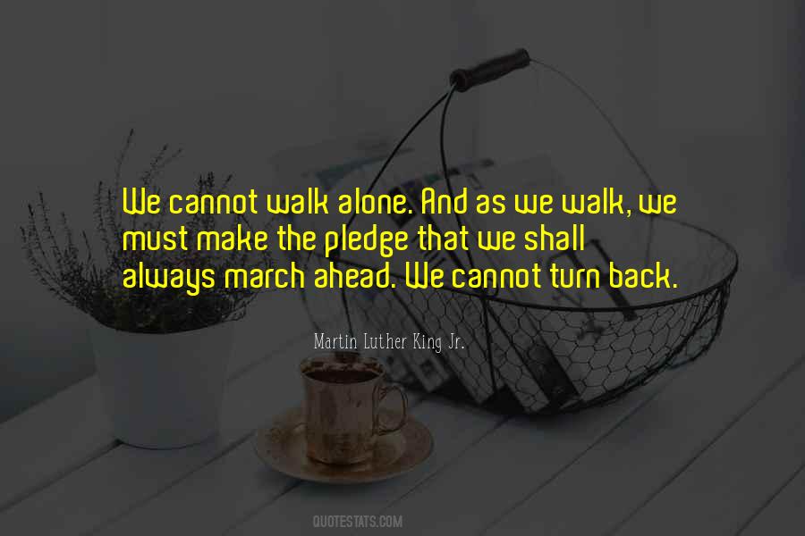 Walk Alone Quotes #18032