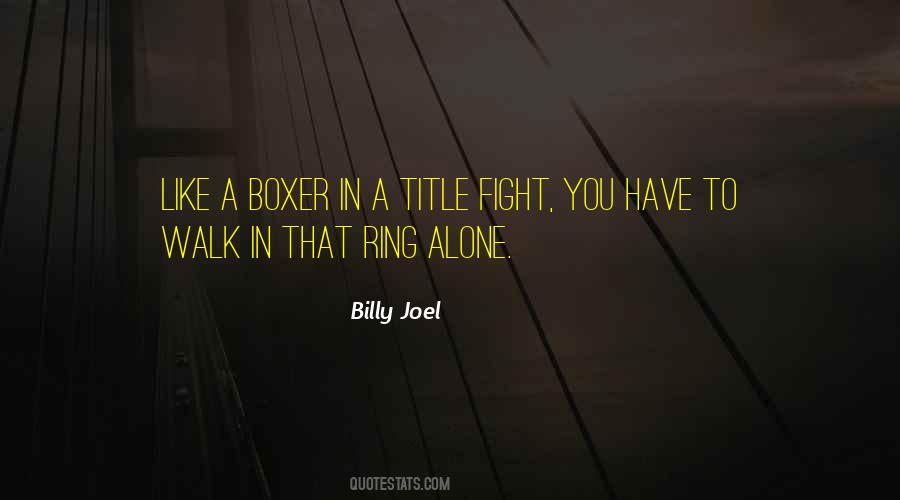 Walk Alone Quotes #65990