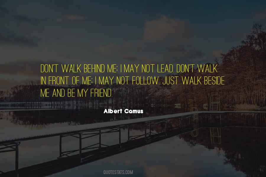 Walk Beside Quotes #614624