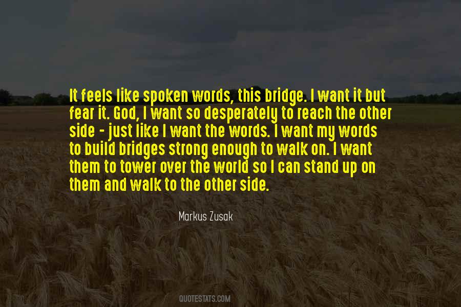 Walk By My Side Quotes #575105