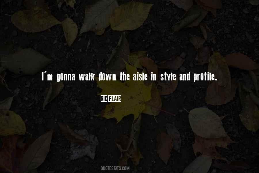 Walk Down The Aisle Quotes #253227