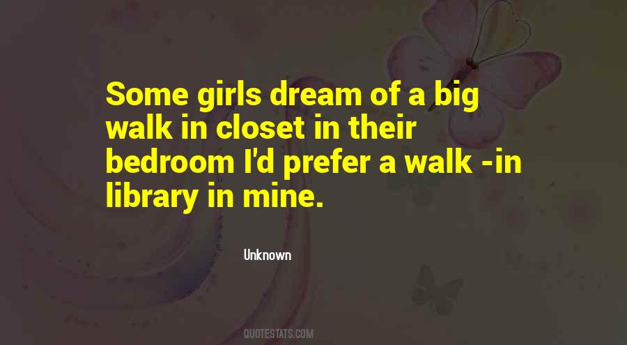 Walk In Closet Quotes #1202825