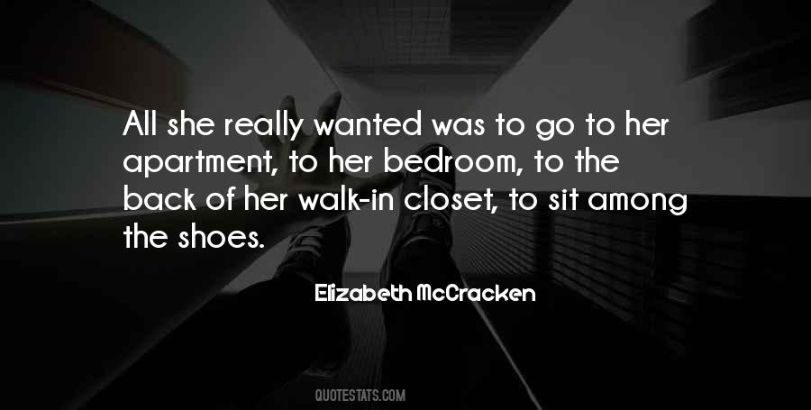 Walk In Closet Quotes #253812