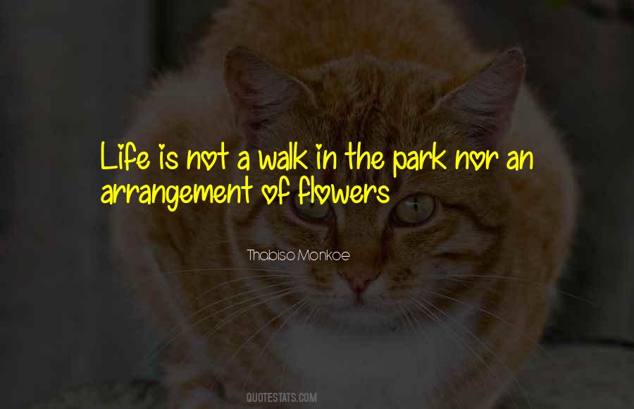 Walk In The Park Quotes #280312