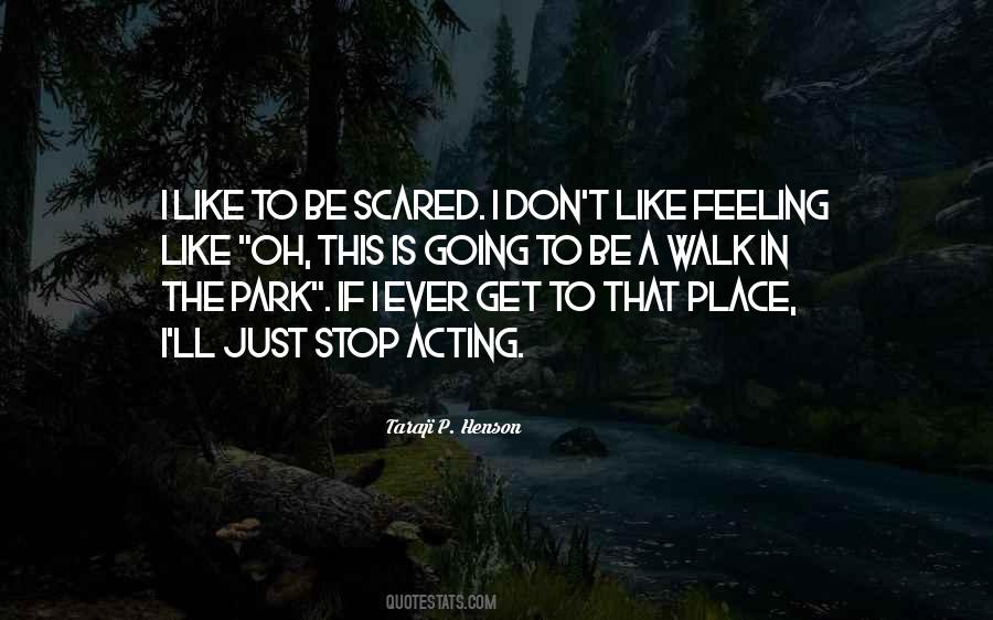 Walk In The Park Quotes #840431