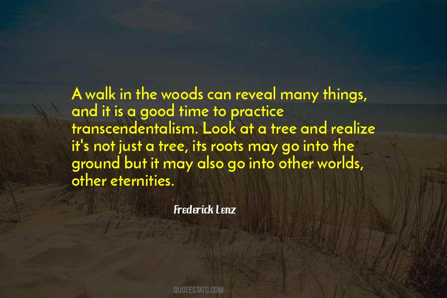 Walk In The Woods Quotes #1646104