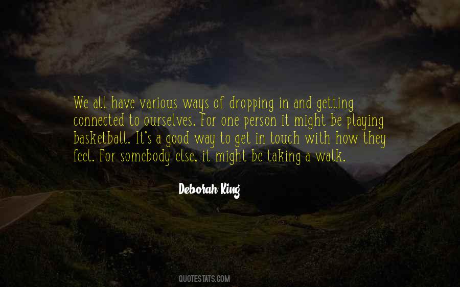 Walk Like King Quotes #369459