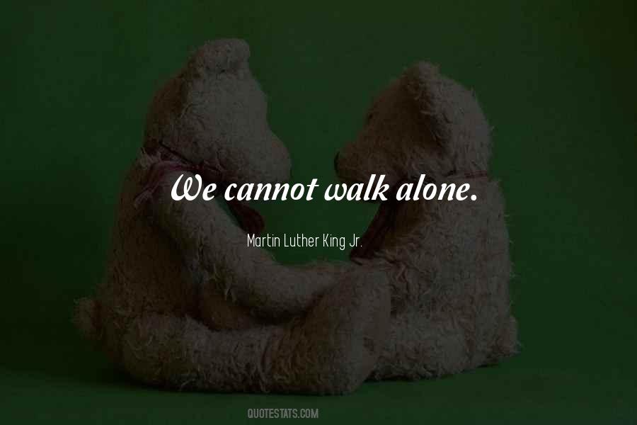 Walk Like King Quotes #565144