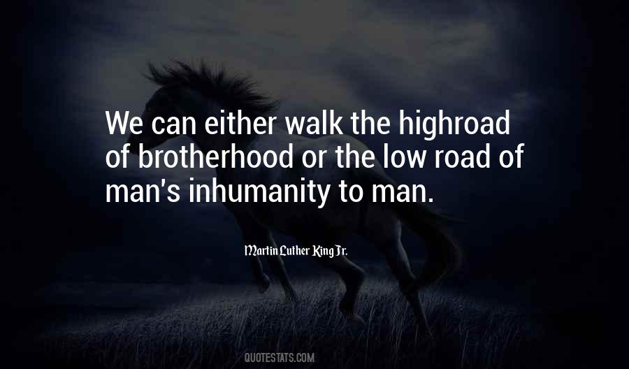 Walk Like King Quotes #683684