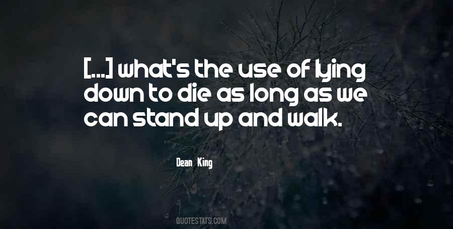 Walk Like King Quotes #722312