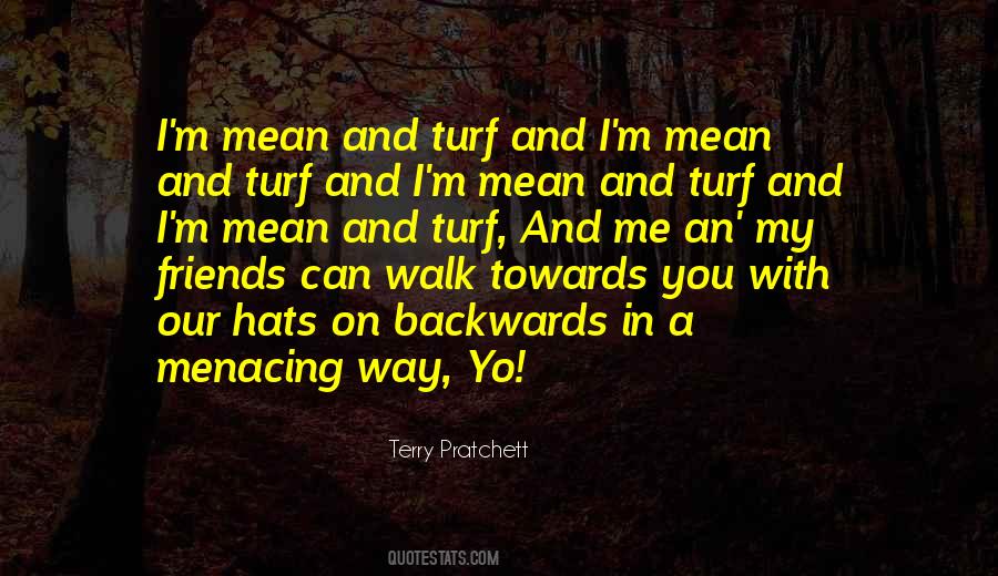 Walk My Way Quotes #986873