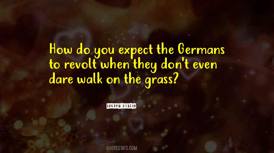 Walk On Quotes #1192476