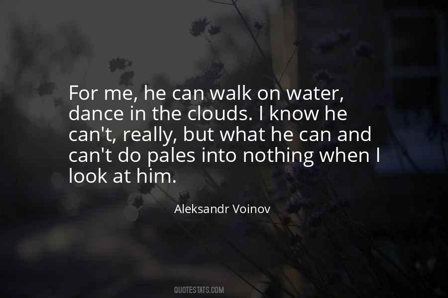 Walk On The Clouds Quotes #1151186