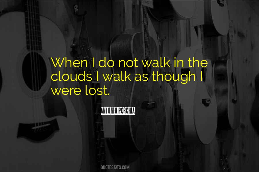 Walk On The Clouds Quotes #24819