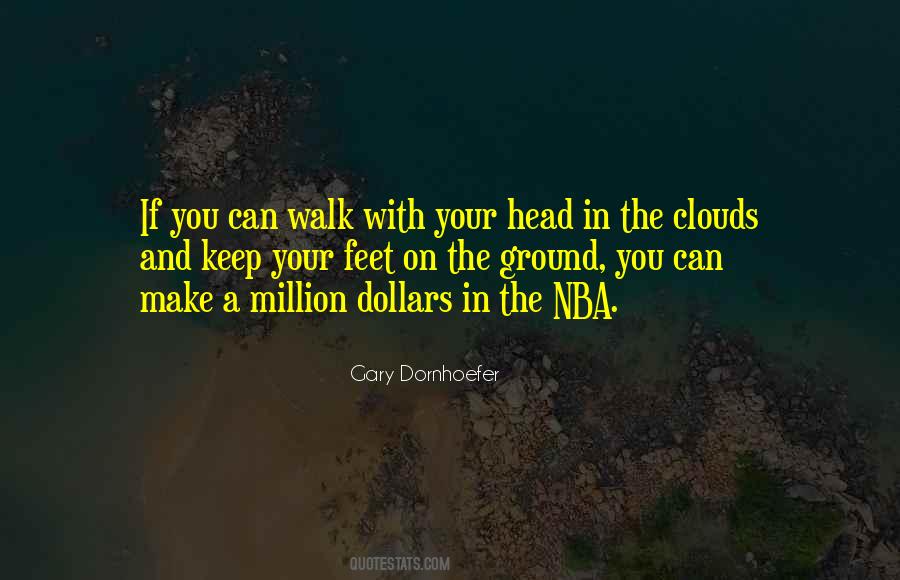 Walk On The Clouds Quotes #701911