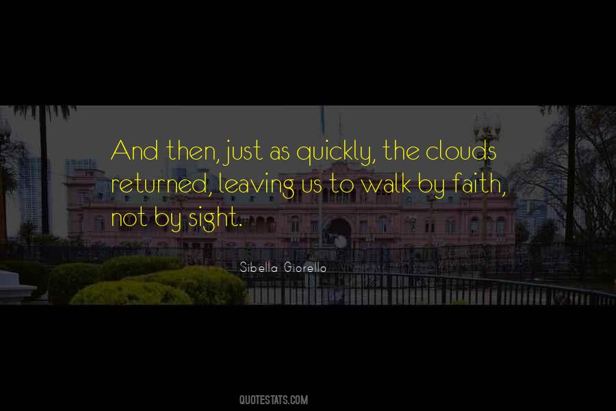 Walk On The Clouds Quotes #807029