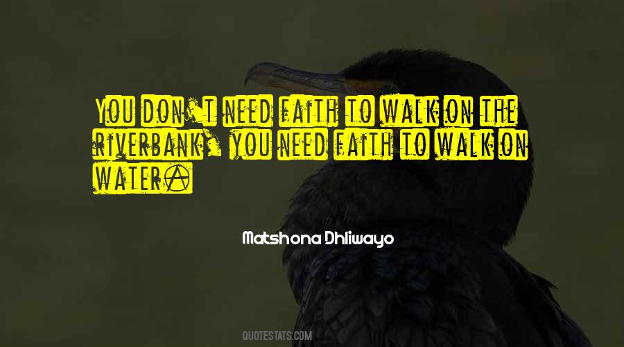 Walk On Water Quotes #731954