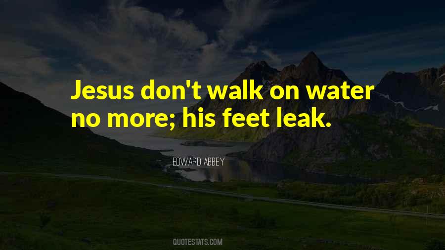 Walk On Water Quotes #796286