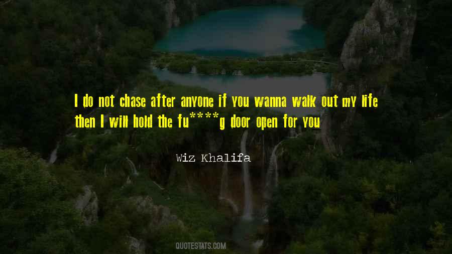 Walk Out Of Someone's Life Quotes #19582