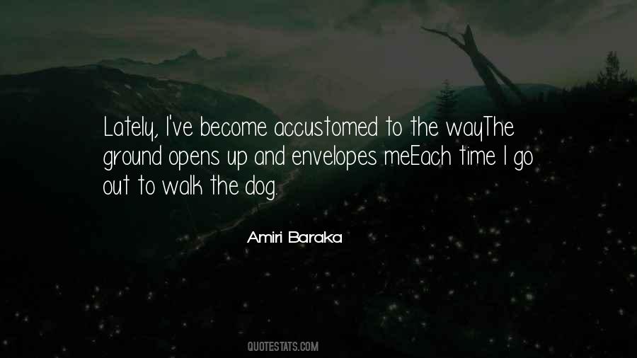 Walk The Dog Quotes #1054811