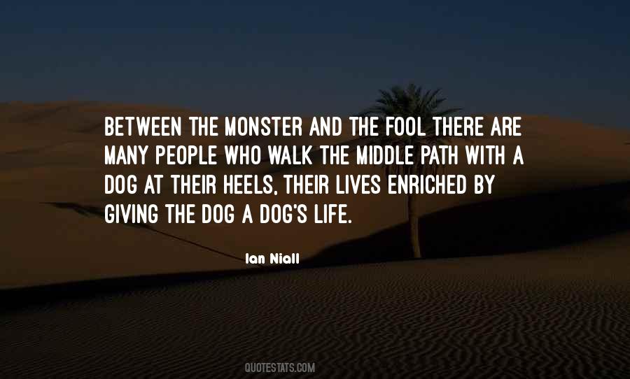 Walk The Dog Quotes #1417385