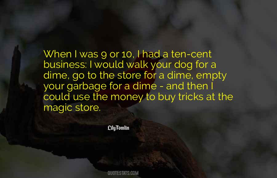 Walk The Dog Quotes #1505492