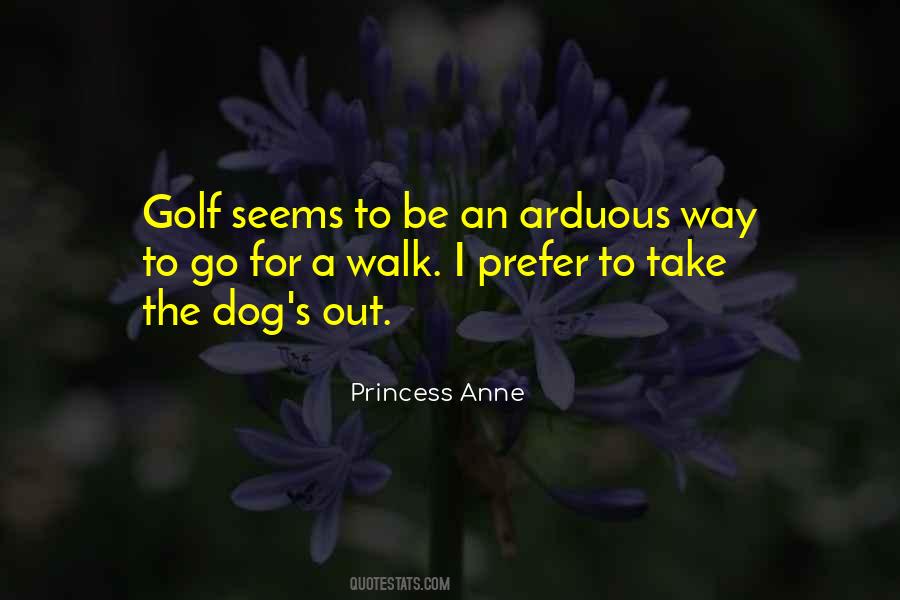 Walk The Dog Quotes #514518