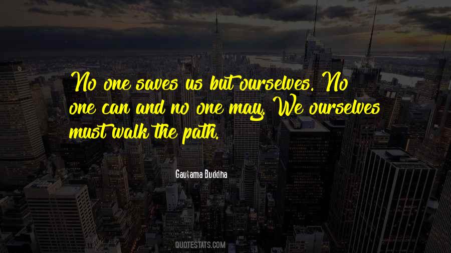 Walk The Path Quotes #1286523