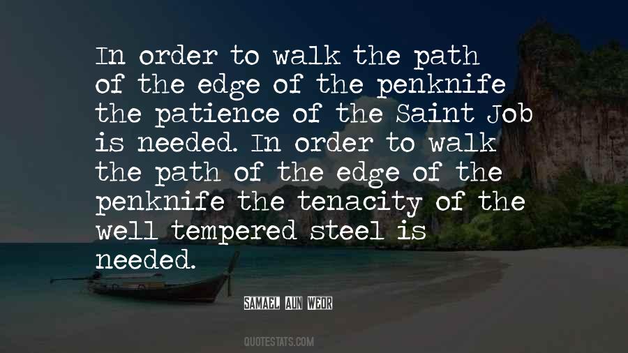 Walk The Path Quotes #164744