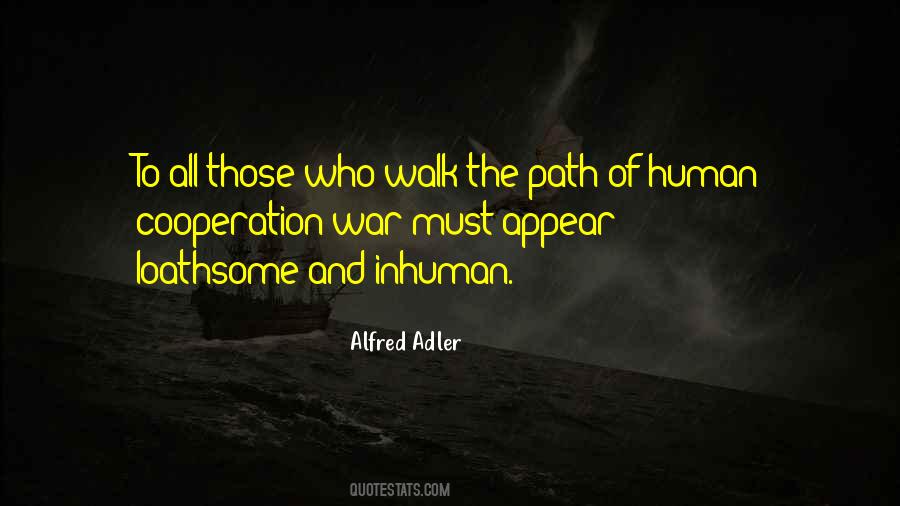 Walk The Path Quotes #307813