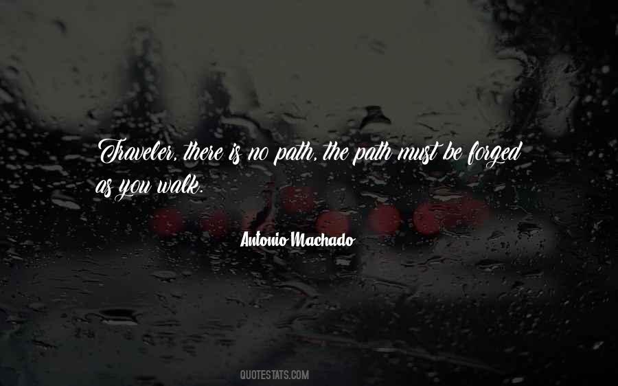 Walk The Path Quotes #378352