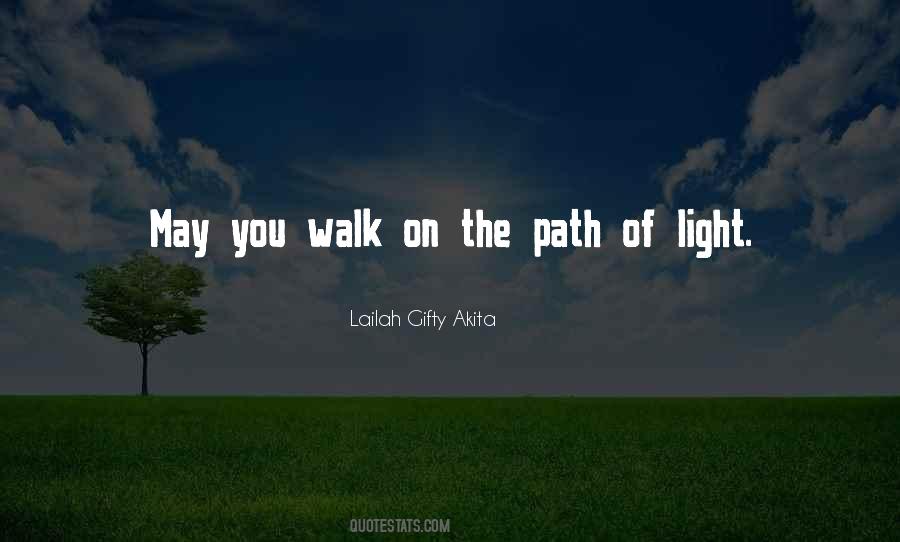 Walk The Path Quotes #545658