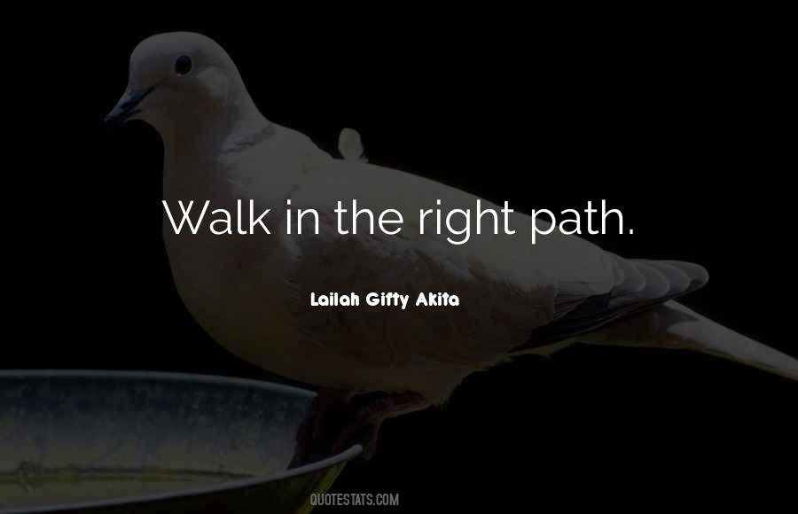 Walk The Path Quotes #90734