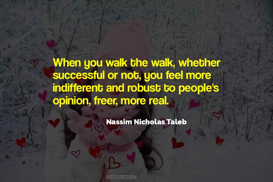Walk The Walk Quotes #8743