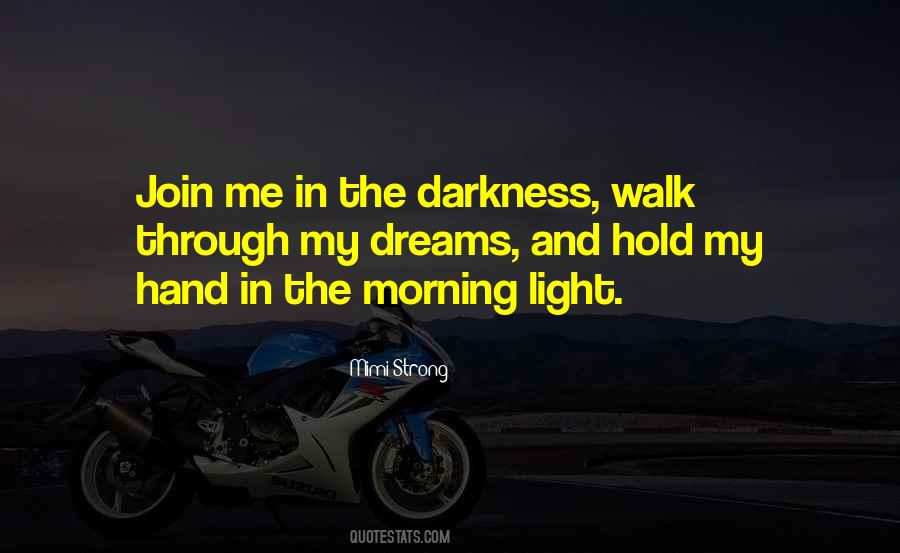 Walk Through Darkness Quotes #292135