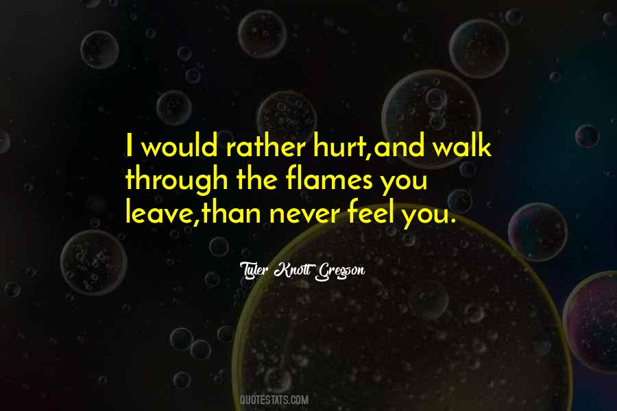 Walk Through Quotes #1428675