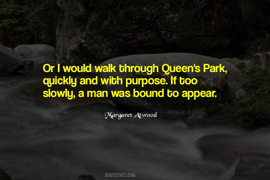 Walk Through The Park Quotes #1485308