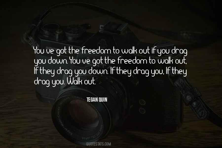 Walk To Freedom Quotes #254742