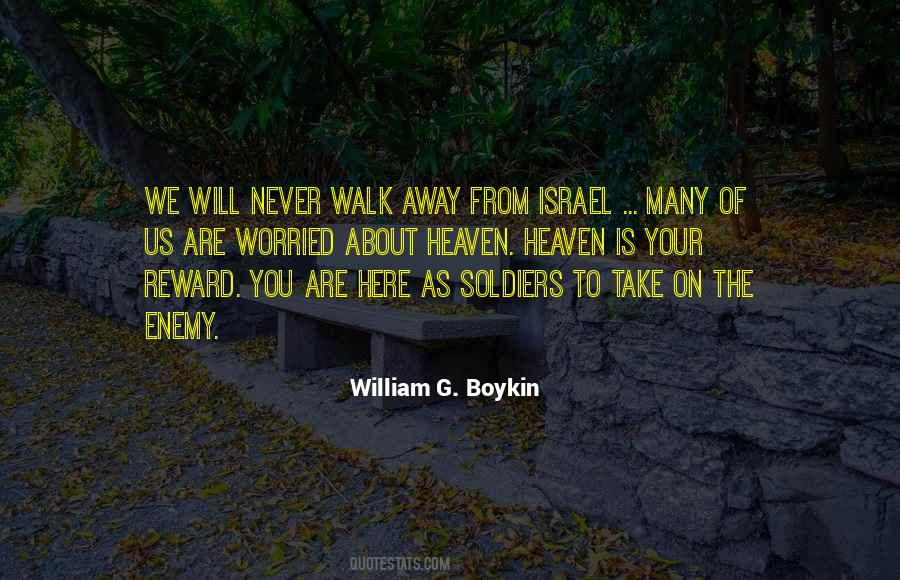 Walk To Heaven Quotes #666506