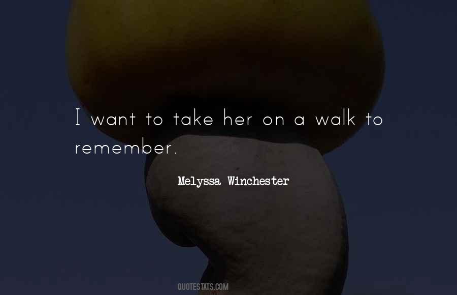 Walk To Remember Quotes #606442