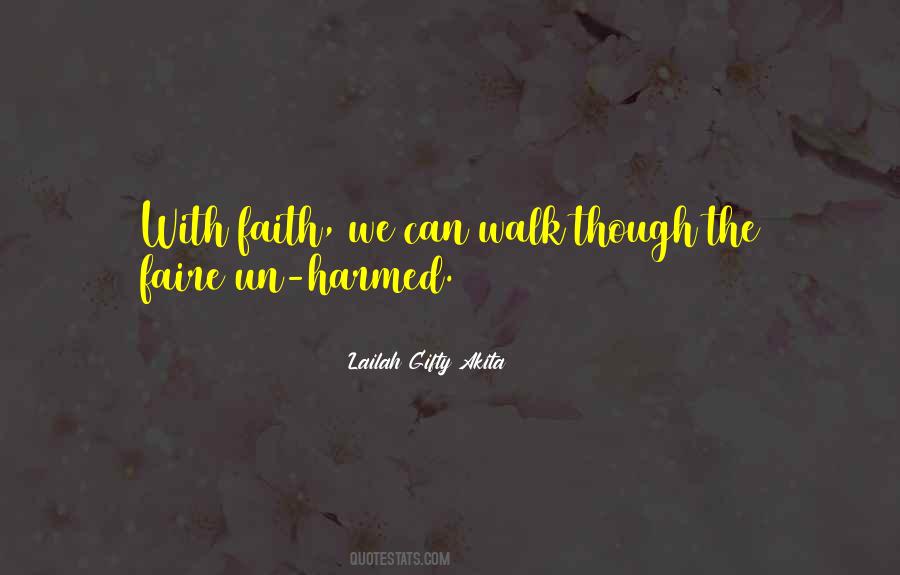 Walk With Faith Quotes #1308883