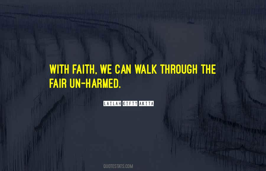 Walk With Faith Quotes #167471
