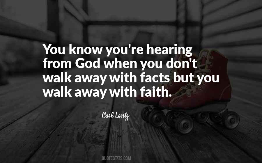 Walk With Faith Quotes #1727578