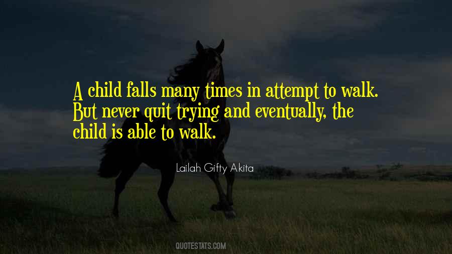 Walk With Me Child Quotes #606551