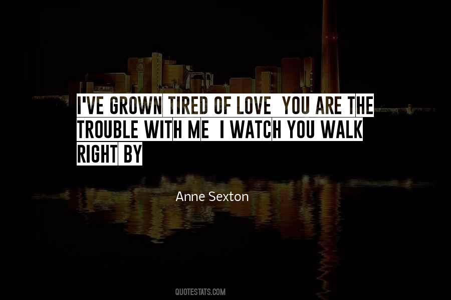 Walk With Me Quotes #549517