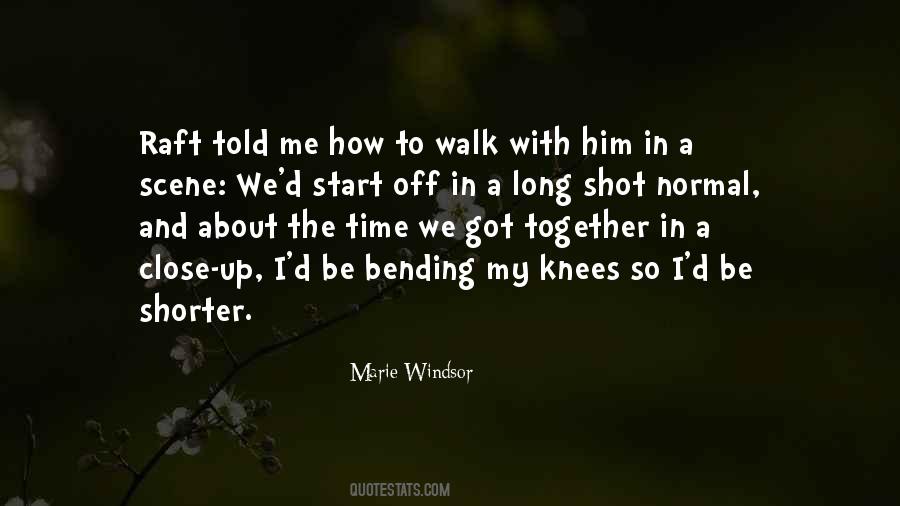 Walk With Me Quotes #75077