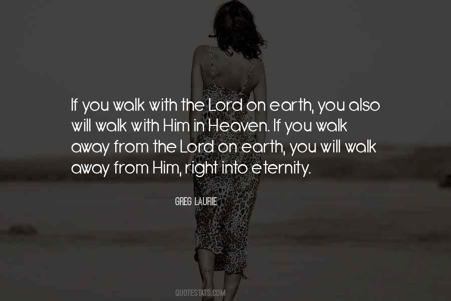 Walk With The Lord Quotes #1678429