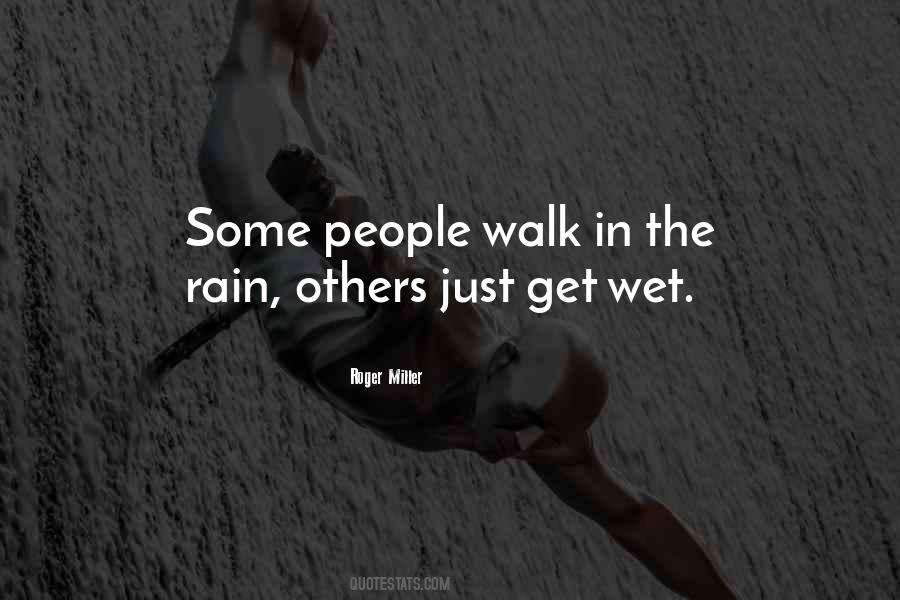 Walk With You In The Rain Quotes #591811