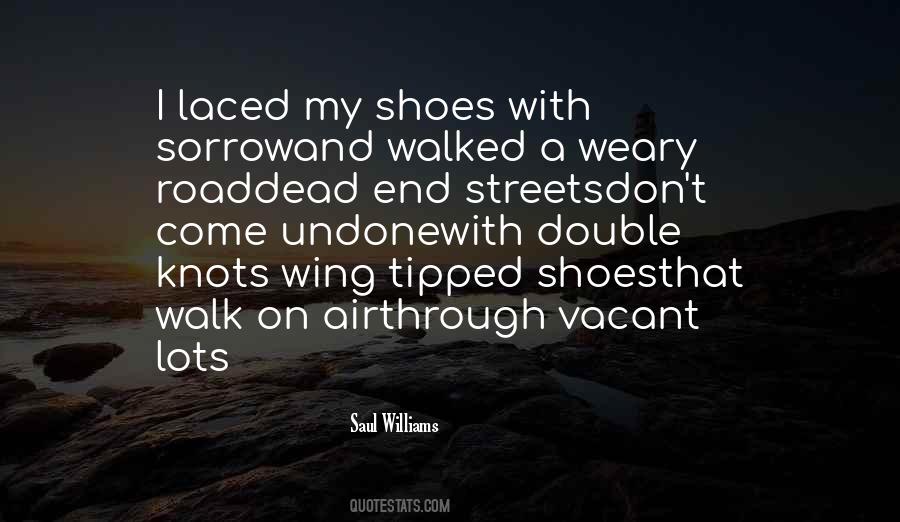 Walked In His Shoes Quotes #1096191